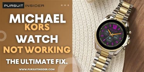 michael kors watch running slow|Michael Kors Watch Not Working: Reasons & Solutions .